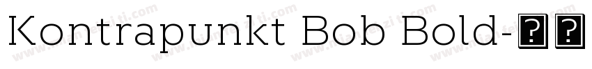 Kontrapunkt Bob Bold字体转换